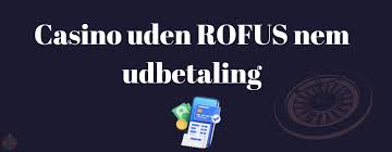 Casino Uden Rufus Dansk En Guide til Sikker Spiloplevelse